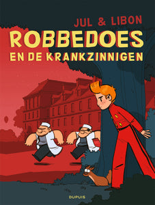 Robbedoes en de krankzinnigen